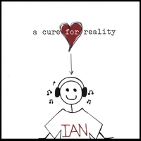 IAN: A Cure For Reality
