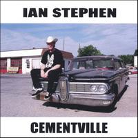 Ian Stephen : Cementville