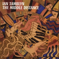 IAN TAMBLYN: The Middle Distance