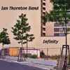 IAN THORNTON BAND: Infinity