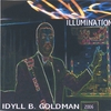 Idyll B. Goldman: Illumination