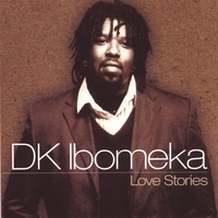 DK Ibomeka : Love Stories