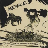 I Can Lick Any Sonofabitch in the House : Menace