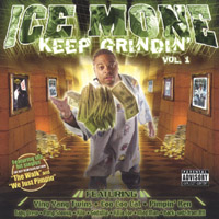 ICE MONE: Keep Grindin Vol1