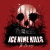 ICE NINE KILLS: The Burning