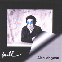 ALAN ICHIYASU: Pull
