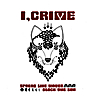 I, Crime: Spread Like Water Block the Sun