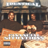 Identical : Financial Situations-the Ep