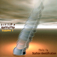 Station Identification : Volume One - This Is Station Identification