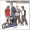 THE IDENTITY CRISIS: Your Girlfriend Thinks I'm Fine
