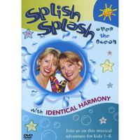 IDENTICAL HARMONY: DVD-Splish Splash Over the Ocean