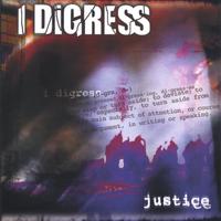 I DIGRESS: Justice