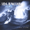 IDLEMINE: IN LIFE