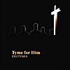 Idletymes: Tyme for Him