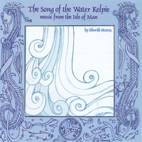 Idlewild : The Song of the Water Kelpie