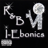R&B: I-Ebonics