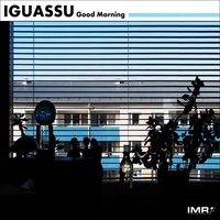 Iguassu : Good Morning