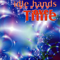 IDLE HANDS BANNED: OverTIME