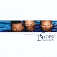 In His Presence Church Praise & Worship Band : Going Deeper