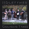Idletymes: Changing Tymes