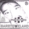 II INCOGNITO: Barstowoakland