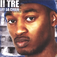 II Tre : Off Da Chain