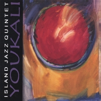 Island Jazz Quintet : Youkali