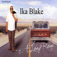 Ika blake : A Long Road