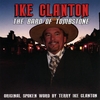IKE CLANTON: The Bard Of Tombstone