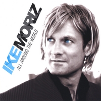 IKE MORIZ: All Around The World