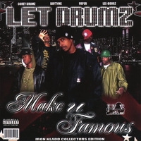 I.K.E.: Let Drumz Make U Famous