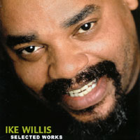 IKE WILLIS: Selected Works