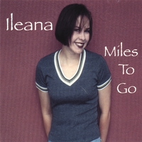 Ileana : Miles To Go