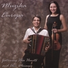 ILKA HENITS AND ALEX MEIXNER: MUZIKA EUROPA