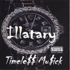 ILLATARY: Timeless Musick