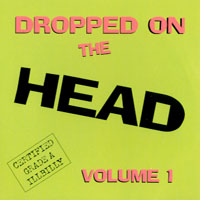 Various : Dropped on the Head, Volume one