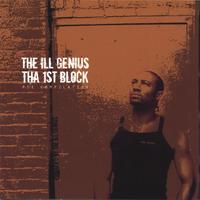 The ILL Genius : Tha 1st Block