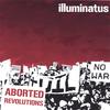 ILLUMINATUS: aborted revolutions EP