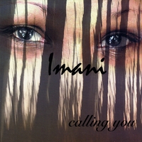 Imani : Calling You