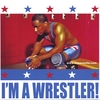 S.B.: I'm A Wrestler