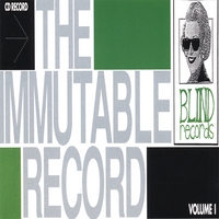 Various Artists : The Immutable Record Vol. 1