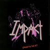 IMPACT: Caught In The Act