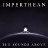 IMPERTHEAN: The Sounds Above