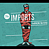 THE IMPORTS: Everyday Rhythm