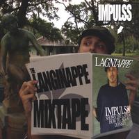 IMPULSS: The Lagniappe Mixtape
