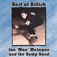 IAN MCLAGAN & THE BUMP BAND: Best of British