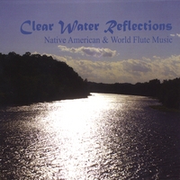 Various Artists : Clear Water Reflections