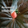 INA R. AMES: Accessing Your Intuition
