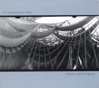 INCANDESCENT SKY: Paths and Angles