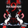 INCARCERI 9: In Prison Till the End
